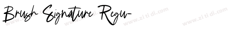 Brush Signature Regu字体转换 Brush Signature Regu字体转换